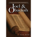 Joel & Obadiah: A Literary Commentary On the Books of Joel and Obadiah