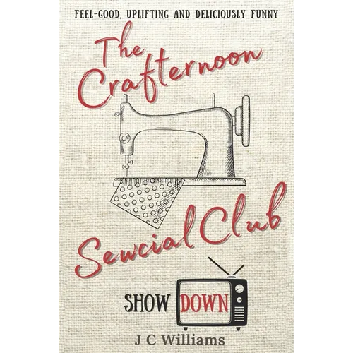 The Crafternoon Sewcial Club - Showdown