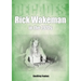 Rick Wakeman in the 1970s: Decades