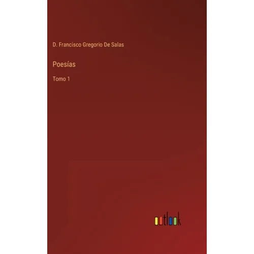 Poesías: Tomo 1