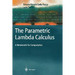 The Parametric Lambda Calculus: A Metamodel for Computation