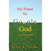 No Need To Google God: He Is Everywhere