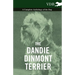 The Dandie Dinmont Terrier - A Complete Anthology of the Dog -