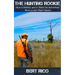 The Hunting Rookie: How a Mentor and a Thirst for Adventure Bred a Late Start Hunter