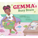 Gemma's Busy Brain: An ADHD Story