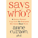 Says Who?: A Kinder, Funner Usage Guide for Everyone Who Cares about Words