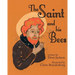 The Saint and his Bees