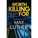 Worth Killing For