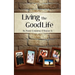 Living the Good Life
