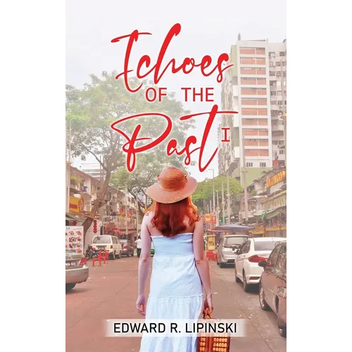 Echoes Of The Past I