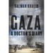 Gaza: A Doctor's Diary