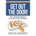Get Out the Door!: How to Overcome Obstacles on the Road to High Performance