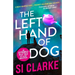 The Left Hand of Dog