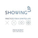 Showing Up: Practices for a Spirited Life
