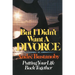 But I Didn't Want a Divorce: Putting Your Life Back Together