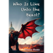 Who Is Like Unto the Beast?