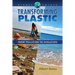Transforming Plastic