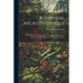 Botanical Microtechnique: A Hand-Book of Methods for the Preparation, Staining, and Microscopical Investigation of Vegetable Structures