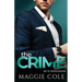 The Crime: A Billionaire Love At First Sight Romance
