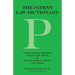 The Patent Law Dictionary: United States Domestic Patent Law Terms & International Patent Law Terms