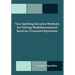 New Splitting Iterative Methods for Solving Multidimensional Neutron Transport Equations