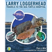 Larry Loggerhead Travels to the Sea Turtle Hospital