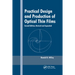 Practical Design and Production of Optical Thin Films, Second Edition,