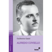 Alfredo Coviello: Su tiempo. Sus circunstancias. Apuntes para una biografía intelectual. Textos. Fuentes. Ensayos. Materiales sobre su vida y obra