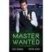 Master Wanted