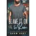 Blame It On The Rum