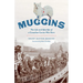 Muggins: The Life and Afterlife of a Canadian Canine War Hero