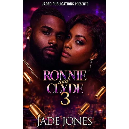 Ronnie and Clyde 3: The Finale