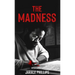 The Madness