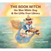 The Book Witch, the Wee White Dog, and the Little Free Library
