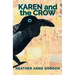 Karen and the Crow