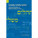 Lovely, Lively Lyrics: Selected Studies in Biblical Hebrew Verse