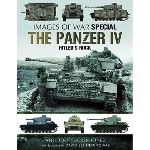 The Panzer IV: Hitler's Rock