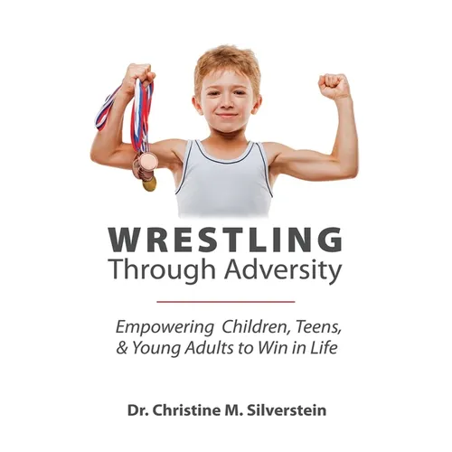Wrestling Through Adversity