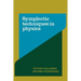 Symplectic Techniques in Physics
