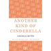 Another Kind of Cinderella and Other Stories