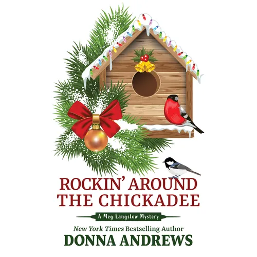 Rockin' Around the Chickadee
