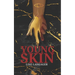 Young Skin: A literary horror novella