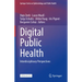 Digital Public Health: Interdisciplinary Perspectives
