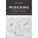 Musicking TikTok: A Musical Ethnography from a Glocal Austrian Context