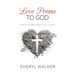 Love Poems to God: From Darkness to Light
