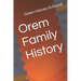 Orem Family History