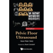 Pelvic Floor Ultrasound (3rd Edition)