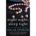 Night Night, Sleep Tight: A Novel of Suspense