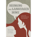 Bringing Our Languages Home: Language Revitalization for Families