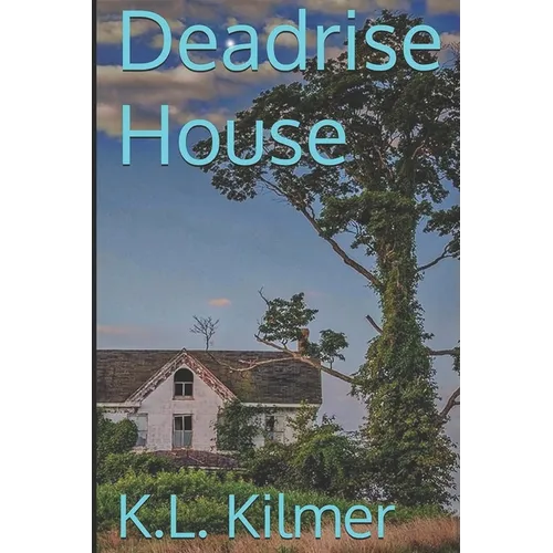 Deadrise House
